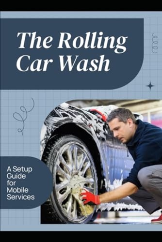 The rolling car wash setup - wash,
